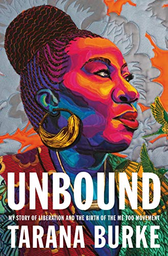 Unbound: Mi historia de liberación y el nacimiento del movimiento Me Too